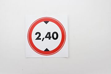 Aufkleber Durchfahrtshöhe 2,40M